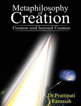 Paperback Metaphilosophy of Creation: Cosmos and Beyond Cosmos Book