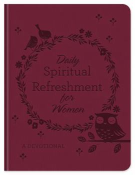 Hardcover Daily Spiritual Refreshment for Women: A Devotional Book