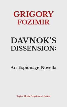 Paperback Davnok's Dissension: An Espionage Novella Book
