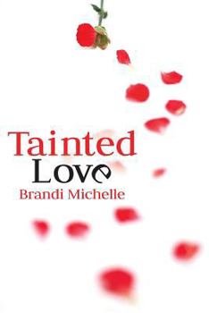 Paperback Tainted Love Book