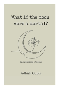 Paperback What if the moon were a mortal? Book