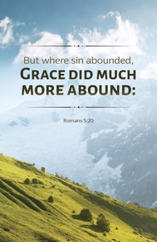 General Worship Bulletin: Grace Did (Package Of 100) : Romans 5:20 (KJV)
