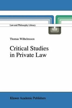 Paperback Critical Studies in Private Law: A Treatise on Need-Rational Principles in Modern Law Book