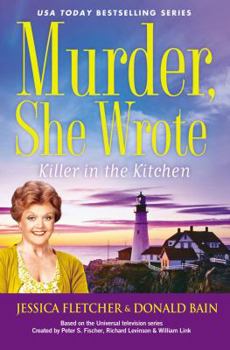 Hardcover Murder, She Wrote: Killer in the Kitchen Book