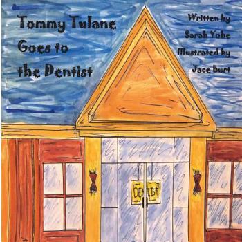 Paperback Tommy Tulane Goes to the Dentist Book