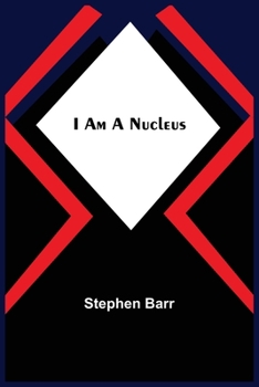 Paperback I Am A Nucleus Book