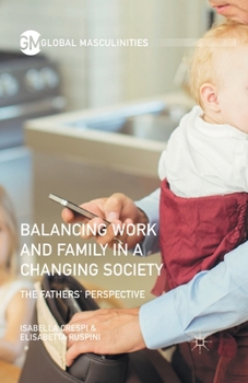 Paperback Balancing Work and Family in a Changing Society: The Fathers' Perspective Book