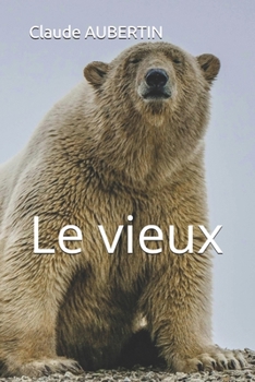 Paperback Le vieux [French] Book