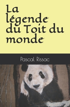 Paperback La légende du Toit du monde [French] Book