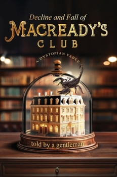 Hardcover Decline & Fall of Macready's Club Book