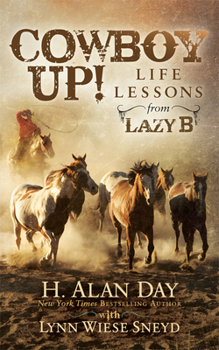 Paperback Cowboy Up!: Life Lessons from the Lazy B Book
