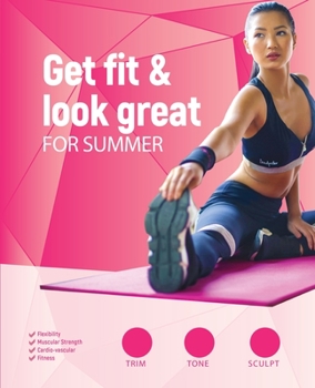 Get Fit and Look Great for Summer