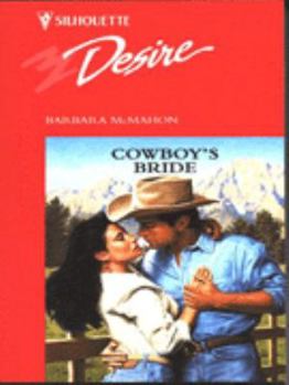 Mass Market Paperback Silhouette Desire #977: Cowboy's Bride Book