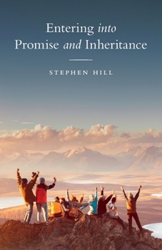 Paperback Entering into Promise and Inheritance Book