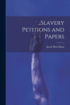 Paperback ...Slavery Petitions and Papers Book