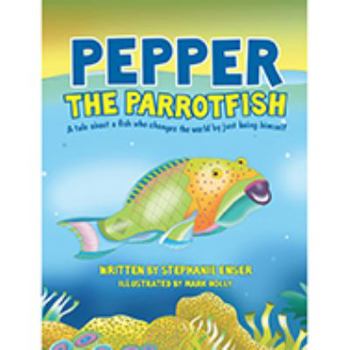 Hardcover Pepper The Parrotfish Book