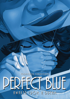 Paperback Perfect Blue: Awaken from a Dream (Light Novel) Book