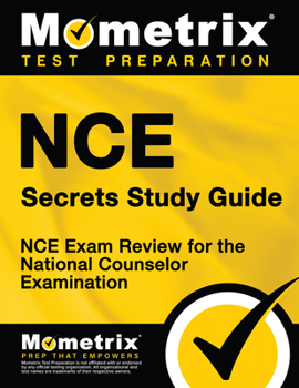 Paperback Nce Secrets Study Guide: Nce Exam Review for the National Counselor Examination Book