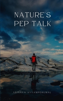Nature's Pep Talk