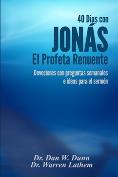 Paperback 40 días con Jonás, el profeta renuente. [Spanish] Book