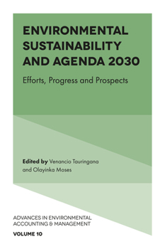 Hardcover Environmental Sustainability and Agenda 2030: Efforts, Progress and Prospects Book