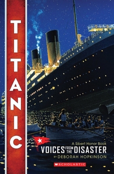 Paperback Titanic: Voices from the Disaster (Scholastic Focus) Book