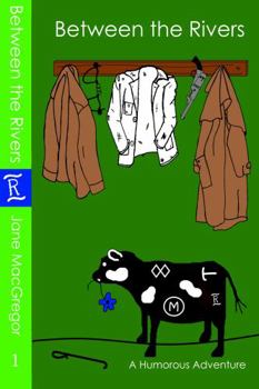 Paperback Between the Rivers (Volume 1) Book