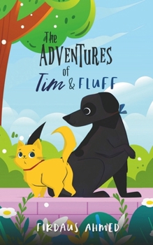 Paperback The Adventures of Tim & Fluff Book