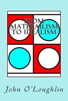 Paperback From Materialism to Idealism Book