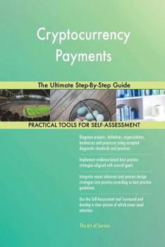 Paperback Cryptocurrency Payments The Ultimate Step-By-Step Guide Book