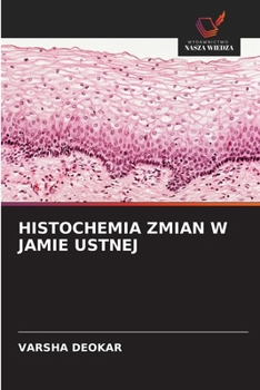 Paperback Histochemia Zmian W Jamie Ustnej [Polish] Book