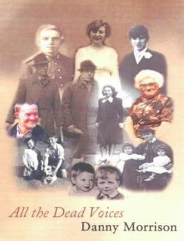 Paperback All the Dead Voices Book