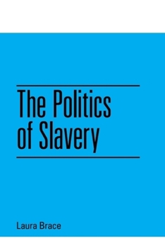 Paperback The Politics of Slavery Book