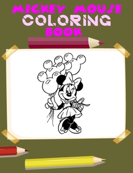 Paperback Mickey Mouse Coloring Book: Mickey Mouse Coloring Book For Kids Book