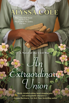 Paperback An Extraordinary Union: An Epic Love Story of the Civil War Book