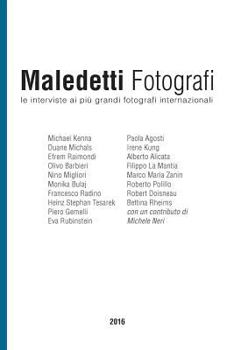 Paperback Maledetti Fotografi: Tutte Le Interviste del 2016 [Italian] Book