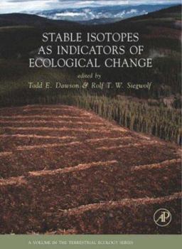 Hardcover Stable Isotopes as Indicators of Ecological Change: Volume 1 Book