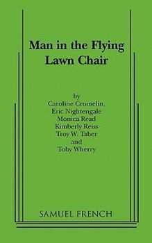 Paperback Man in the Flying Lawn Chair Book