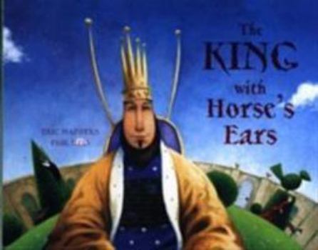 Paperback The King with Horse's Ears Book