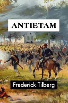 Paperback Antietam by Frederick Tilberg [Large Print] Book