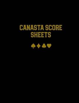 Paperback Canasta Score Sheets: Scorebook For Canasta Card Game Record Sheet Book