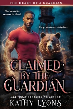Claimed by the Guardian (The Heart of a Guardian)