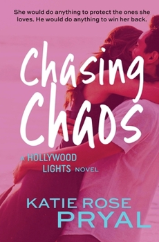 Paperback Chasing Chaos: A Hollywood Lights Novel Book