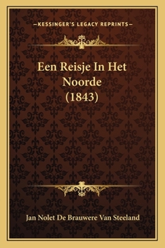 Een Reisje In Het Noorde (1843)