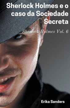 Paperback Sherlock Holmes e o Caso da Sociedade Secreta [Galician] Book