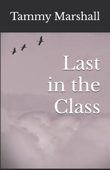 Paperback Last in the Class Book