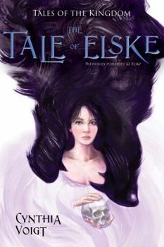 Elske: A Novel of the Kingdom (Kingdom, Book 4) - Book #4 of the Tales of the Kingdom