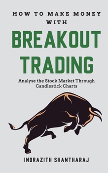 Paperback How to Make Money through Breakout Trading Book