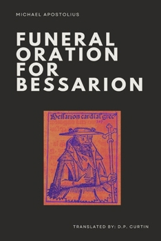 Paperback Funeral Oration for Bessarion Book