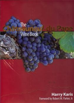 Hardcover The Chateauneuf-du-Pape Wine Book